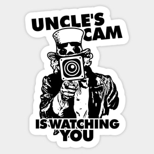 Uncle's Cam is Watching You Sticker